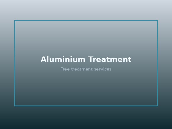 Aluminium treatment services